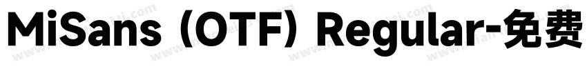 MiSans (OTF) Regular字体转换
